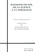 Raymond Ruyer: de la science à théologie